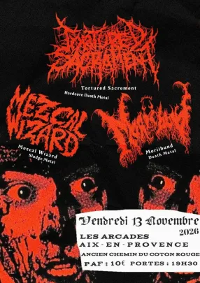 Friday the 13th - Tortured Sacrament/Moriibund/Mezcal Wizard