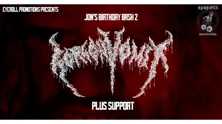 JON'S BIRTHDAY BASH! FEAT. GORGON VOMIT ... (EYEROLL PROMOTIONS)