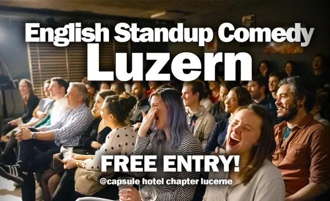 English Standup Comedy Luzern : Free Entry!