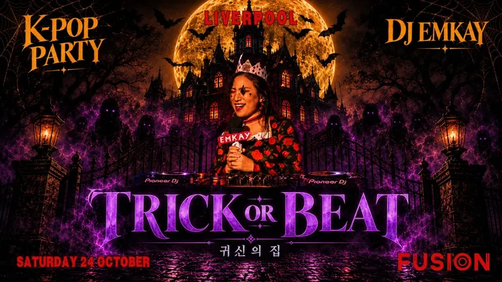 Liverpool KPOP HALLOWEEN "TRICK OR BEAT" with DJ EMKAY | Saturday 24th October