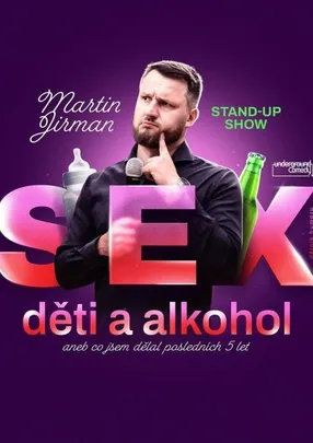 Martin Jirman - Sex, děti a alkohol - Brno