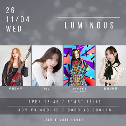 LUMINOUS