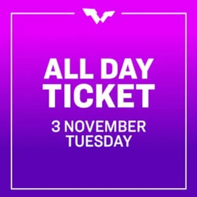 All Day Ticket | Tue. 3 NOV | Round of 32 | 13 Matches