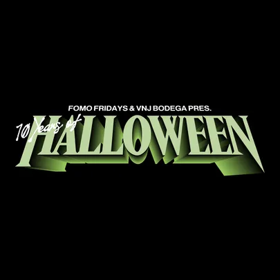 #FOMOFRIDAYS x VNJBODEGA HALLOWEEN