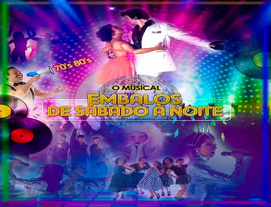 Embalos de Sabado a Noite | O Musical
