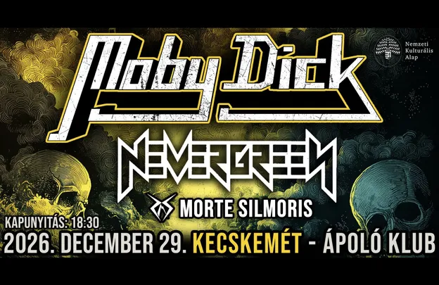 Moby Dick, Nevergreen - Kecskemét / Ápoló Klub