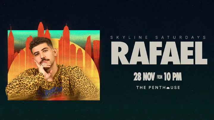 RAFAEL | Skyline Saturdays