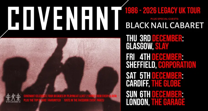 COVENANT 1986-2026 Legacy Tour + Special Guests BLACK NAIL CABARET