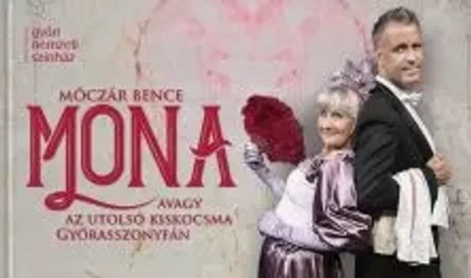Mona-avagy az utolsó kiskocsma Győrasszonyfán