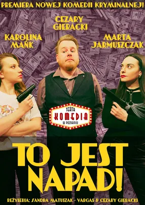 To jest napad!