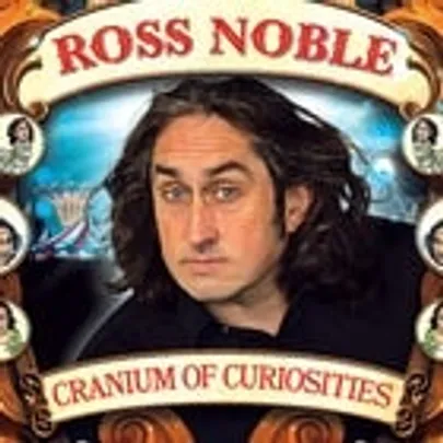 Ross Noble—Cranium of Curiosities