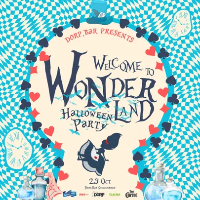 Welcome To WONDERLAND - Halloween Party at Dorp Bar Stellenbosch