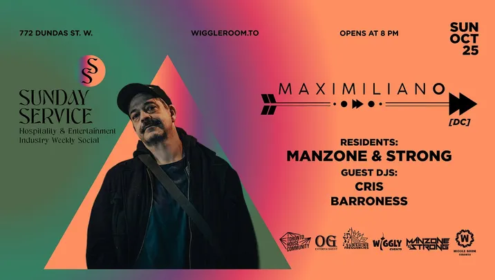 Sunday SerVice: MAXIMILIANO [DC] - Manzone & Strong | 4AM LAST CALL