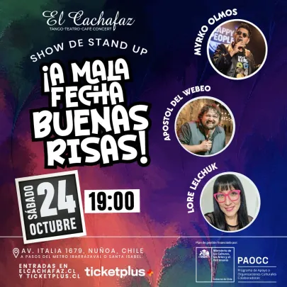 Show de Stand up-A la mala fecha buenas risas-Sabado 24 de Octubre 19hrs