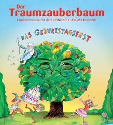 Der Traumzauberbaum - Das Geburtstagsfest
