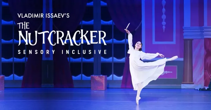 Sensory-Inclusive Performance: Arts Ballet Theatre – The Nutcracker