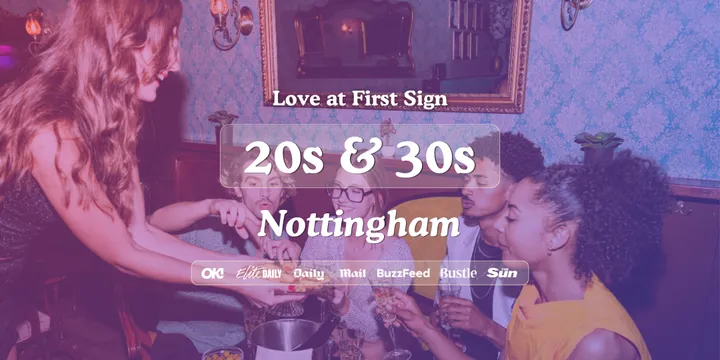 20s & 30s Singles Night at Manahatta Nottingham | Love at First Sign
