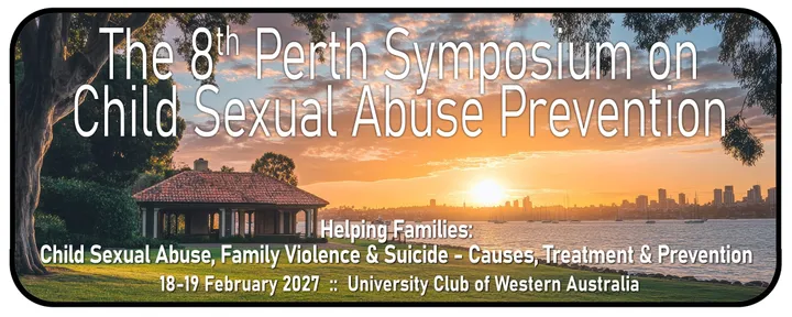 8th Perth Symposium on Child Sexual Abuse Prevention