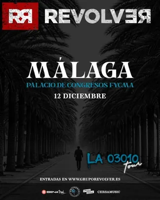 CONCIERTO REVOLVER - MÁLAGA - FYCMA - SÁBADO 12 DE DICIEMBRE