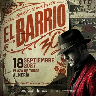 EL BARRIO - ALMERÍA - GIRA 2027