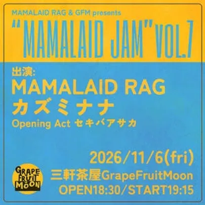『ママレイドジャム vol.7』