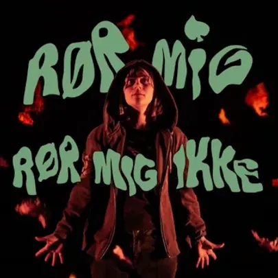 RØR MIG, RØR MIG IKKE
