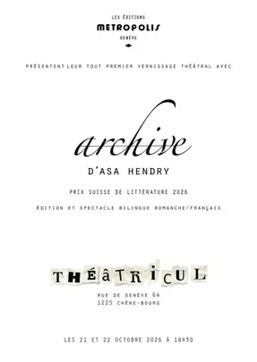 Vernissage théâtral d’Archive