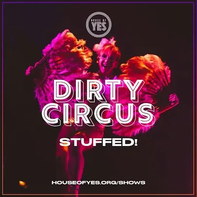 DIRTY CIRCUS: Stuffed