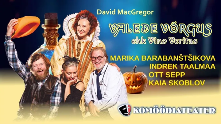 Komöödia kahes vaatuses ''Valede võrgus ehk Vino Veritas''