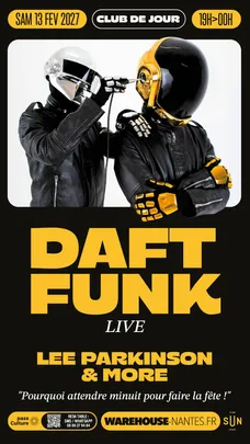 Club de Jour invite Daft Funk Live