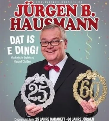 Jürgen B. Hausmann - 25 Jahre - Dat is e Ding!
