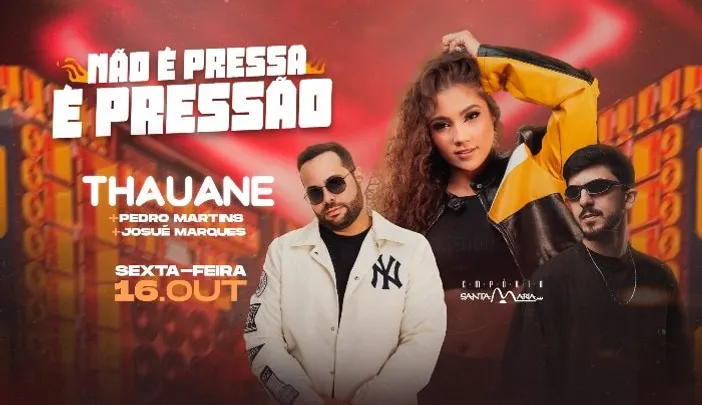 NÃO É PRESSA É PRESSÃO - Thauane + Dj Pedro Martins + Dj Josué Marques