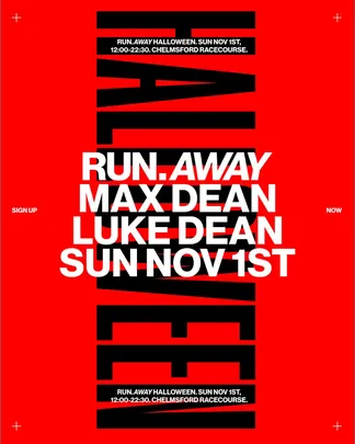 Run Away Halloween Day 2 - Sun 1 Nov - Max Dean & LUKE DEAN at Chelmsford Racecourse Essex