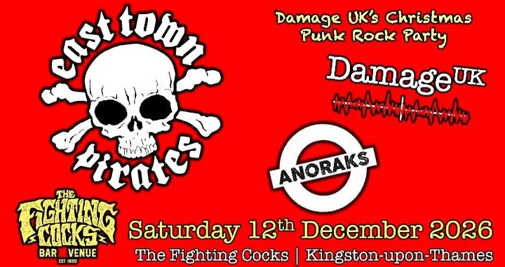 Damage UK Christmas Party with East Town Pirates and The Anoraks at The Fighting Cocks Kingston