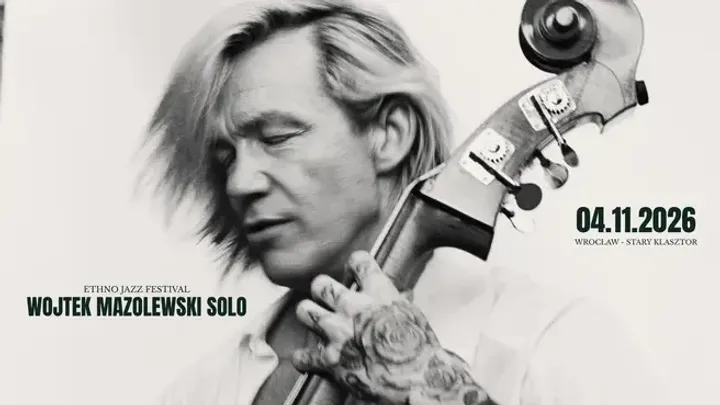 Ethno Jazz Festival WOJTEK MAZOLEWSKI SOLO