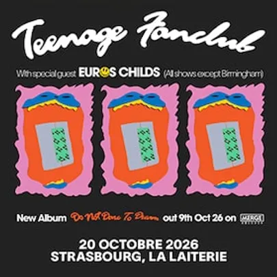 Teenage Fanclub + Euros Childs