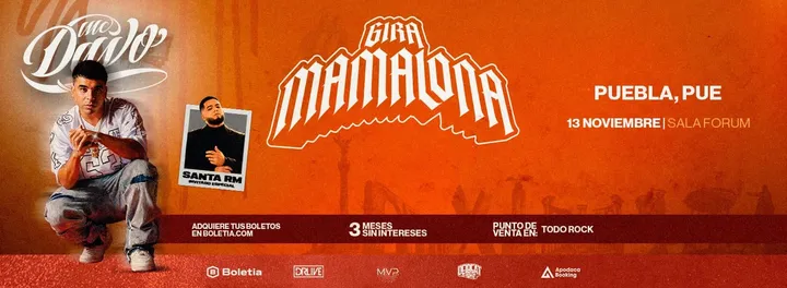 MC Davo en Puebla "Gira Mamalona"