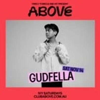 Above - Nov 14 ft. Gudfella