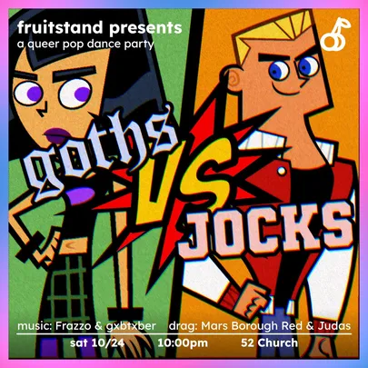 fruitstand presents: goths vs jocks, a queer pop party