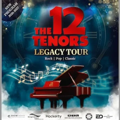 The 12 Tenors - Legacy Tour
