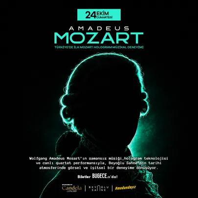 Amadeus Mozart Hologram Deneyimi - 24 Ekim