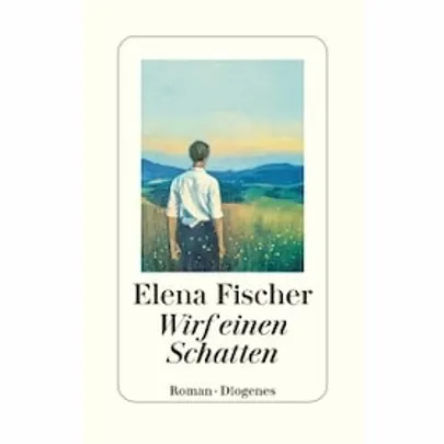 Elena Fischer: „Wirf einen Schatten“