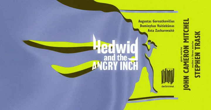 Legendinis Brodvėjaus miuziklas ''Hedwig and the Angry Inch''