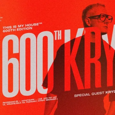 THIS IS MY HOUSE #600 - SPECIAL EVENT KRYDER