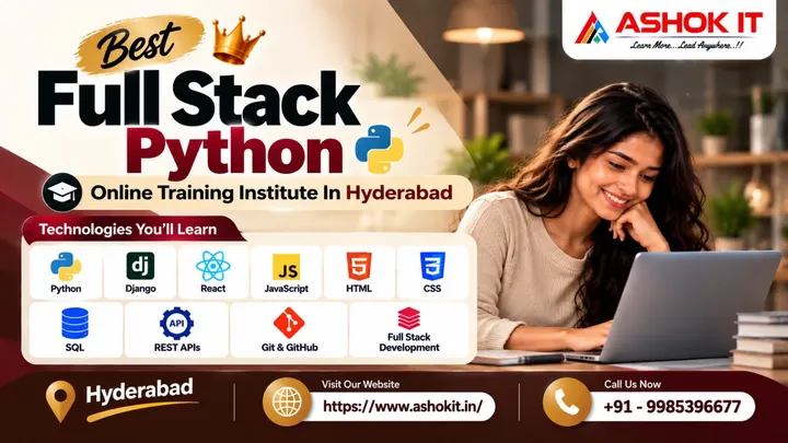 Best Full Stack Python Online Training Institute in Hyderabad