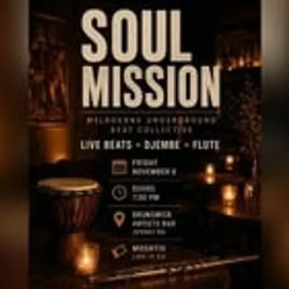 MELBOURNE UNDERGROUND BEAT COLLECTIVE: SOUL MISSION