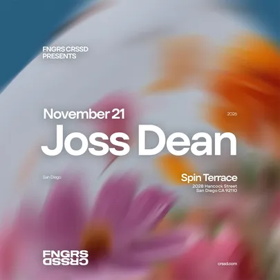 FNGRS CRSSD presents JOSS DEAN at Spin Terrace