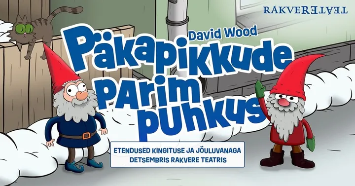 Päkapikkude parim puhkus / Rakvere Teater
