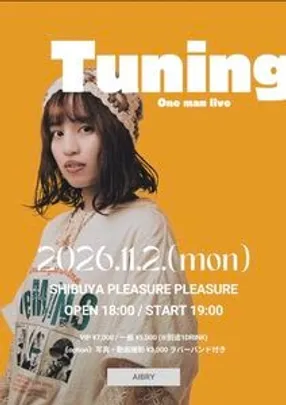 『Tuning』 - Aibry ONE MAN LIVE -