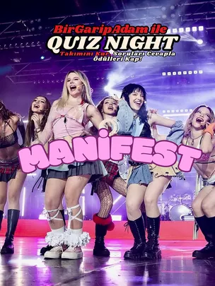 Bir Garip Adam İle Quiz Night - Manifest